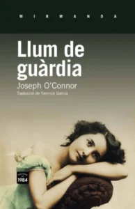 Llum de guàrdia, Joseph O’Connor