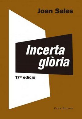 Incerta glòria, Joan Sales