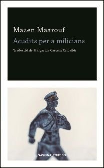 Acudits per a milicians, Mazen Maarouf, Navona Editorial, 2019