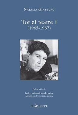 Tot el teatre I (1965-1967), Natalia Ginzburg