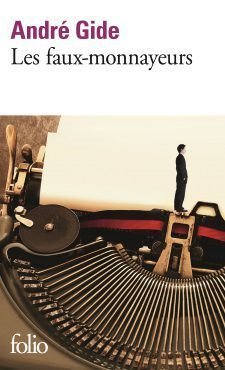 Les Faux-Monnayeurs, André Gide, Folio Gallimard