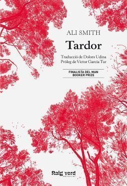 Tardor, Ali Smith, Raig Verd