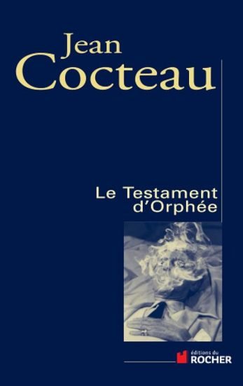 Le testament Orphée, de Jean Cocteau