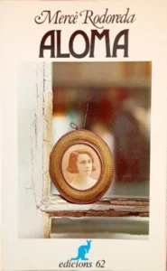 Aloma, Mercè Rodoreda