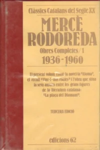 Obres completes Mercè Rodoreda 1936 - 1960
