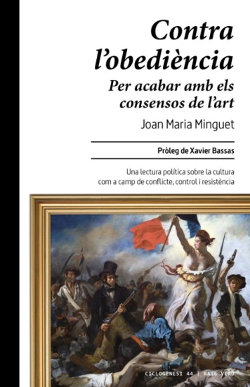 Contra l'obediència, Joan Maria Minguet, Raig Verd, 2026