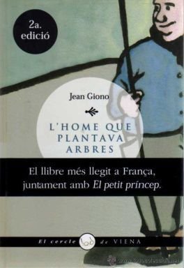 L’home que plantava arbres, Jean Giono, Viena Edicions