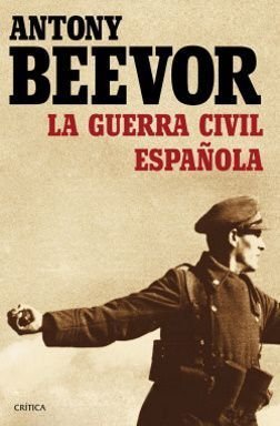 La guerra civil española, Antony Beevor