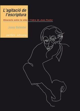 L’agitació de l’escriptura, Josep Ballester