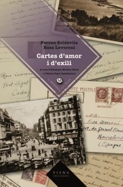 Cartes d’amor i d’exili, Ferran Soldevila – Rosa Leveroni