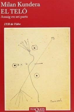 El Teló, Milan Kundera