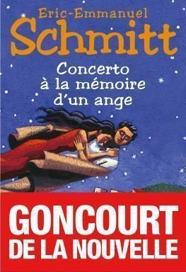 Concerto à la mémoire d’un ange, Eric-Emmanuel Schmitt