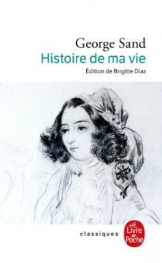 Histoire de ma vie, George Sand