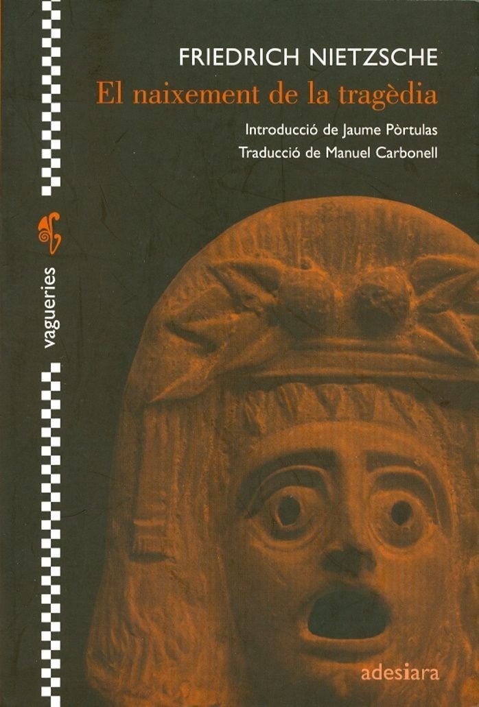 El naixement de la tragèdia, Friedrich Nietzsche