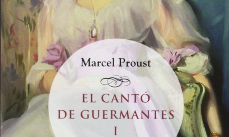 El cantó de Guermantes I, Marcel Proust
