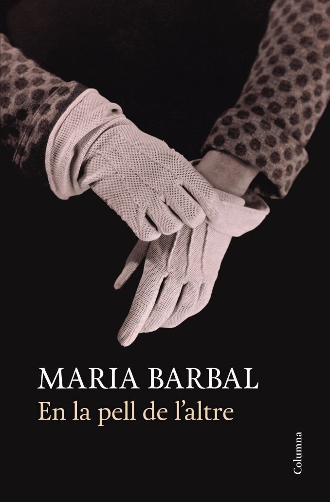 En la pell de l’altre, Maria Barbal