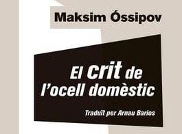 El crit de l’ocell domèstic