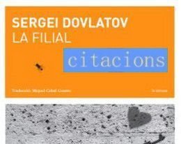 La filial, Serguei Dovlàtov