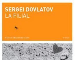 La filial, Serguei Dovlàtov