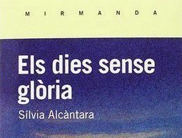 Els dies sense glòria, Sílvia Alcàntara