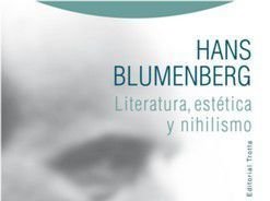 Literatura, estética y nihilismo, Hans Blumenberg