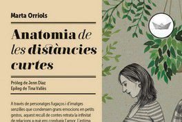 Anatomia de les distàncies curtes, Marta Orriols