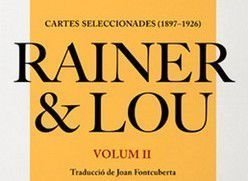 Rainer & Lou, Cartes seleccionades. Vol. II, Rainer M. Rilke / Lou Andreas-Salomé
