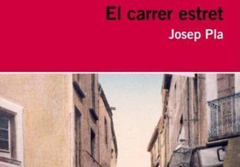 El carrer estret, Josep Pla