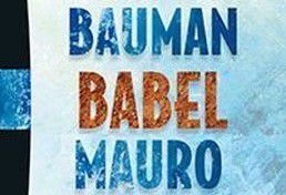 Babel, Zygmunt Bauman i Ezio Mauro