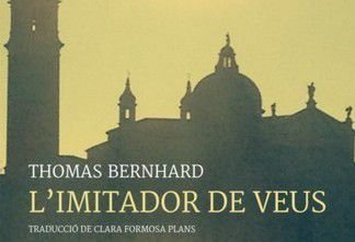 L’imitador de veus, Thomas Bernhard, traducció Clara Formosa Plans, El Gall Editor