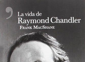 La vida de Raymond Chandler, Frank MacShane