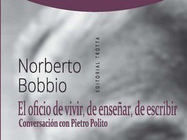 El oficio de vivir, de enseñar, de escribir, Norberto Bobbio