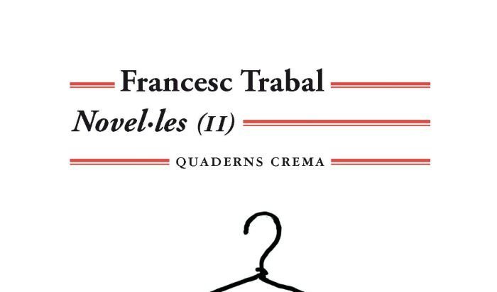 Novel·les (II), Francesc Trabal, Quaderns Crema