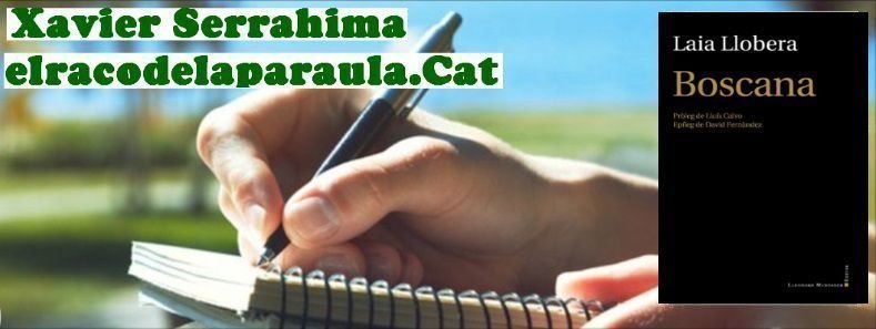 Boscana, Laia Llobera
