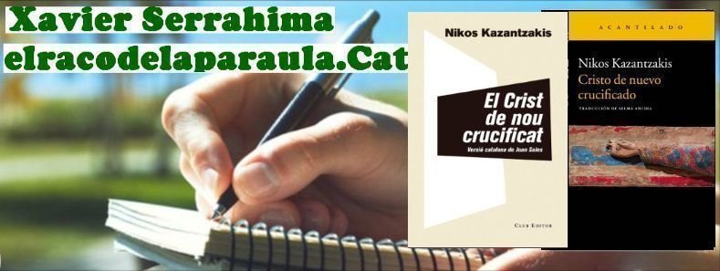 El crist de nou crucificat, Nikos Kazantzakis