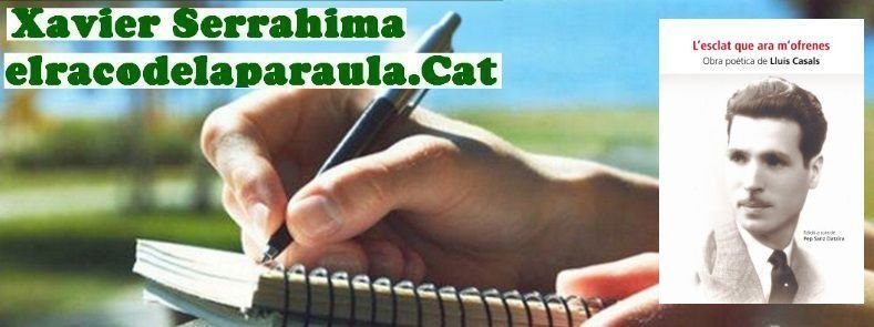 L’esclat que ara m’ofrenes. Obra poètica, Lluís Casals, Curbet Edicions, 2018