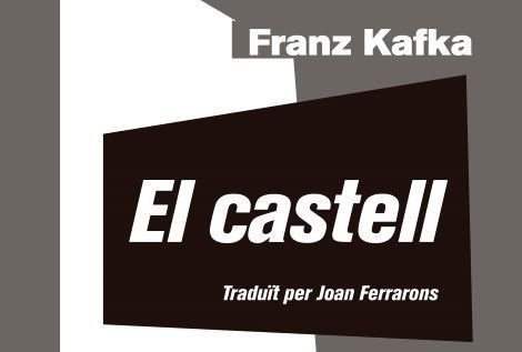 El Castell, Franz Kafka, Club Editor, 2019