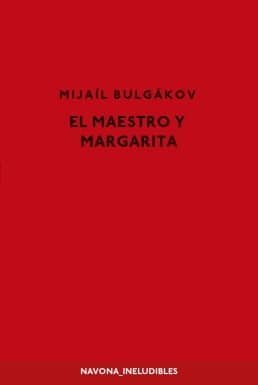 El Maestro y Margarita, Mikhaïl Bulgàkov, Navona Editorial