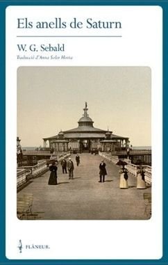 Els anells de Saturn, W.G. Sebald, Editorial Flâneur, 2020