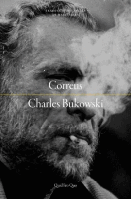 Correus, Charles Bukowski, Quid Pro Quo, Pollença, octubre de 2021