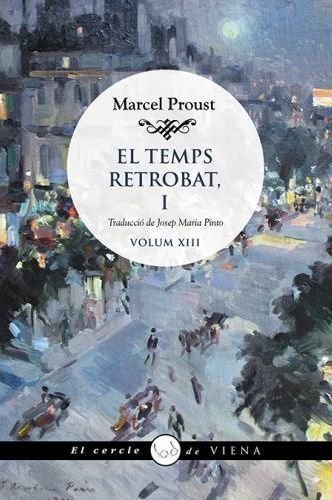 El temps retrobat I, Marcel Proust, Edicions Viena, 2022