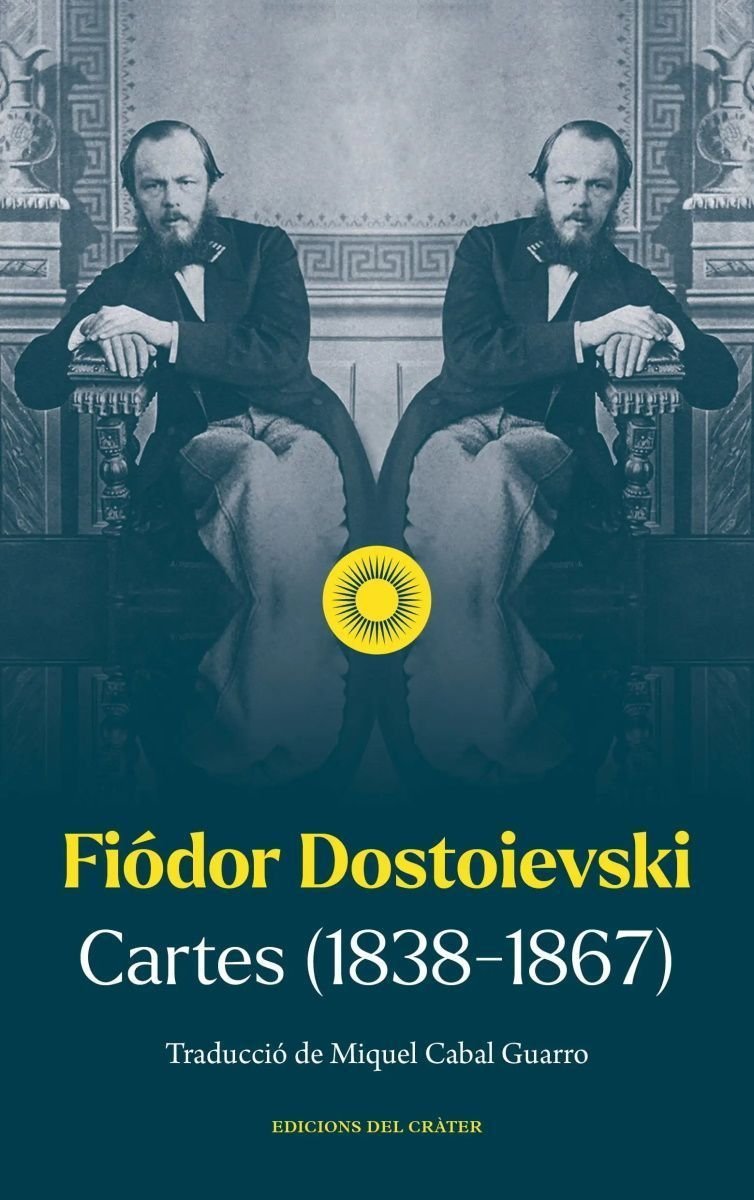 Cartes (1838-1867), Fiódor Dostoievski, Edicions del Cràter, 2023
