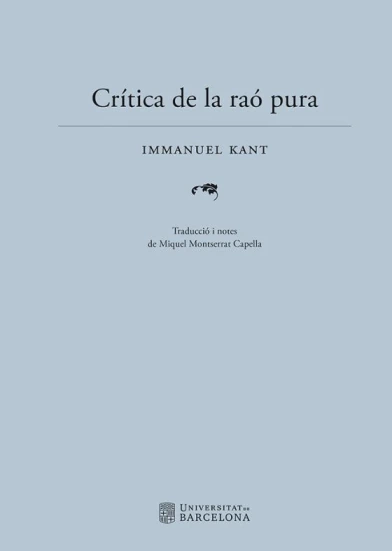 Crítica de la raó pura, Immanuel Kant, Edicions Universitat de Barcelona, 2024.