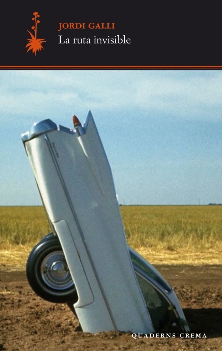 La ruta invisible, Jordi Galli, Quaderns Crema, 2024