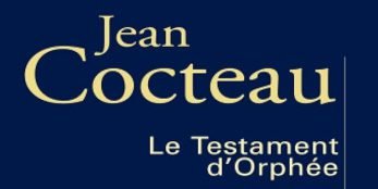 Le testament d’Orphée, Jean Cocteau